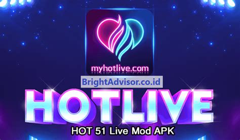 Hot 51 Live Mod Apk